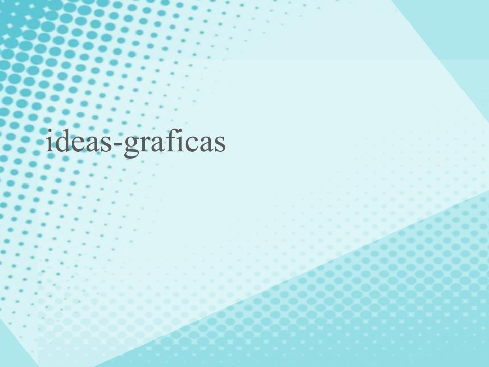 ideas-graficas ideas-graficas