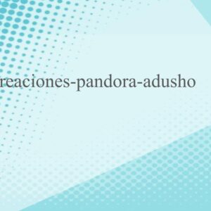 creaciones-pandora-adusho