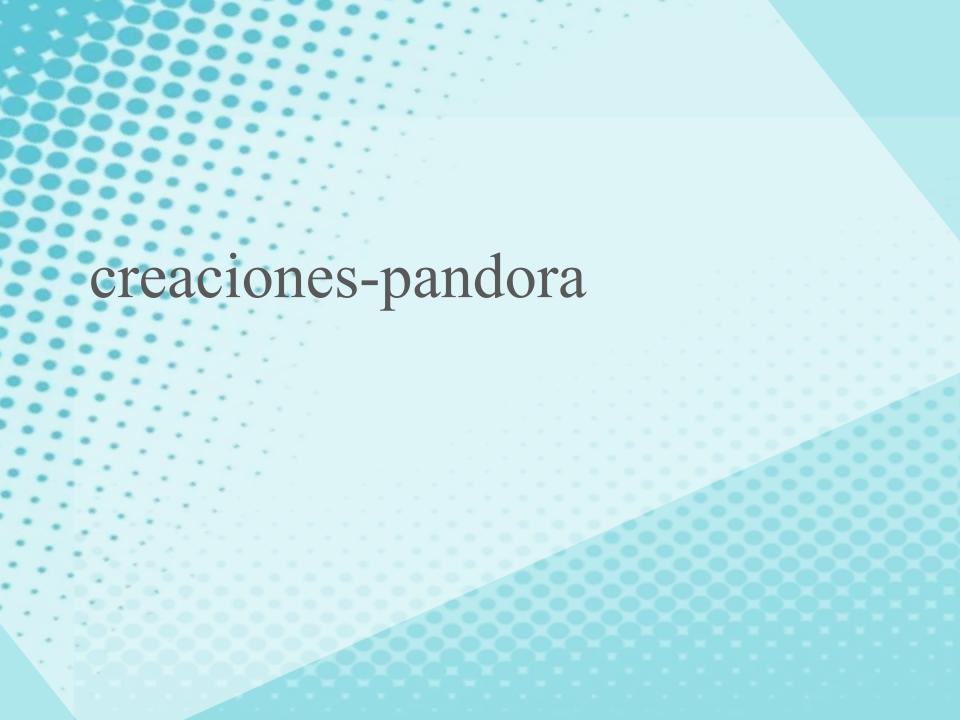 creaciones-pandora creaciones-pandora