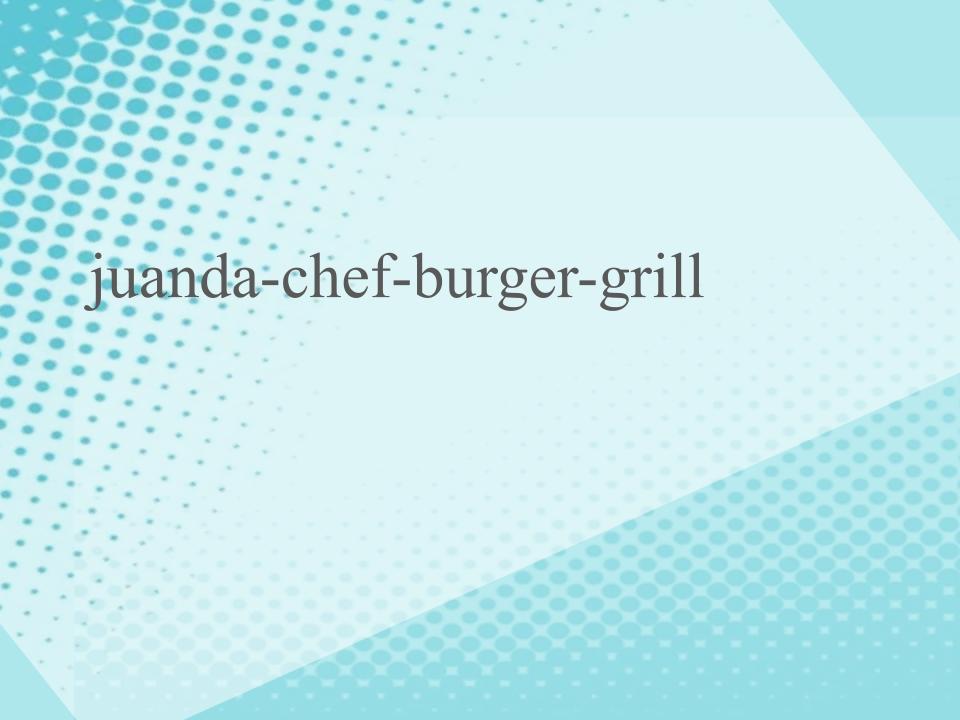 juanda-chef-burger-grill juanda-chef-burger-grill